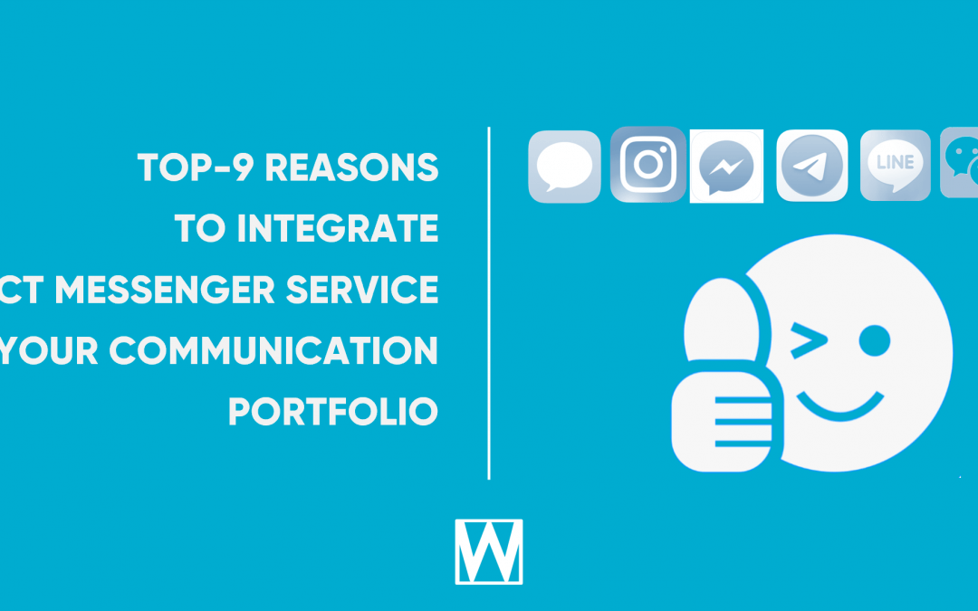 Top 9 reasons to integrate DM Service in your communication portfolio